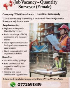 Quantity Surveyor Female At Tcm Consultancy Kattankudy - We are Hiring Quantity Surveyor (Female) at TCM Consultancy Kattankudy - Kattankudy Ads (KKY ADS)
